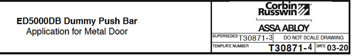 Corbin Russwin ED5000DB Dummy Push Bar Metal Door Template_T30871 diagram on page 1